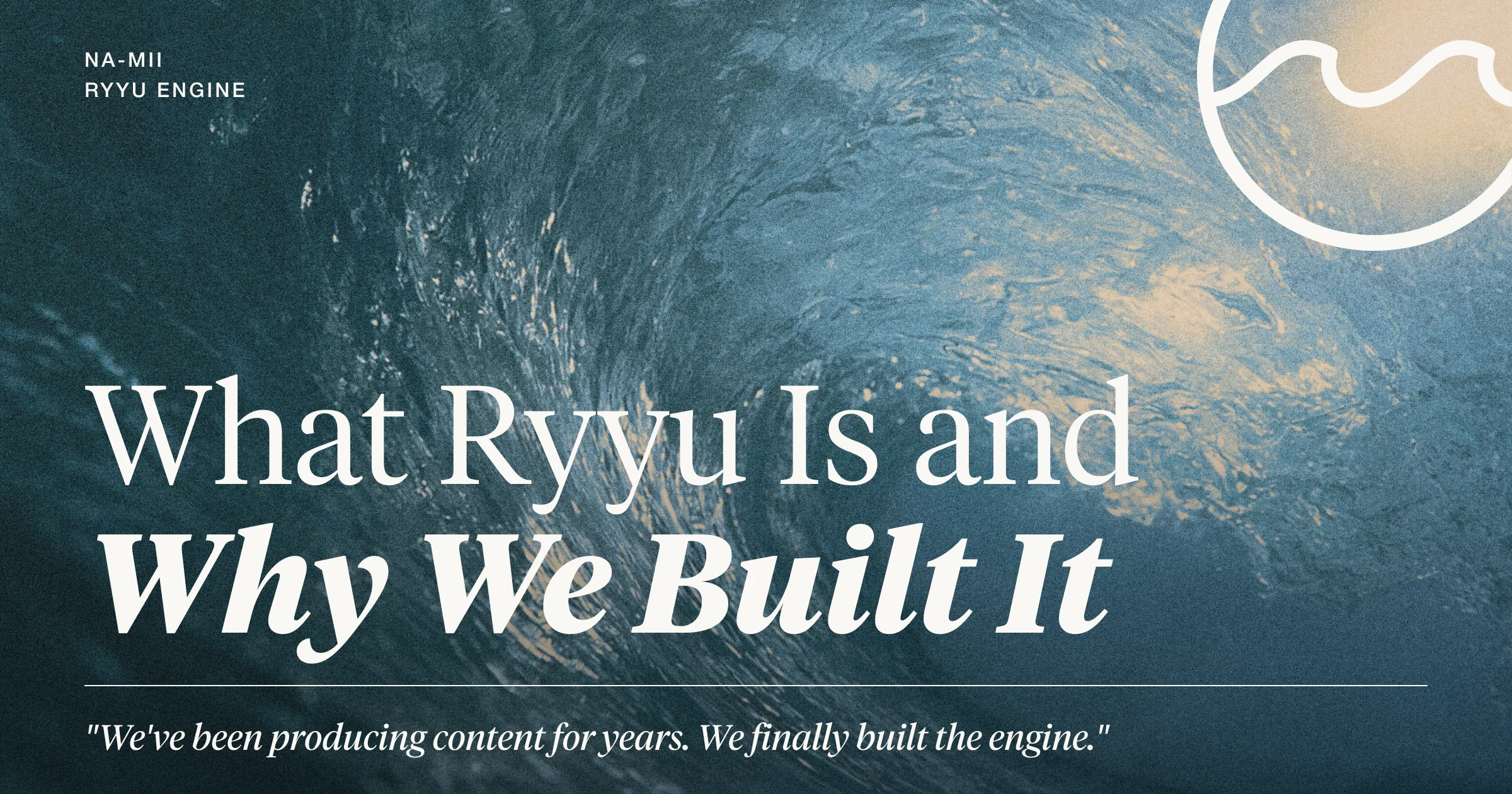 What Ryyu Is, and Why We Built It